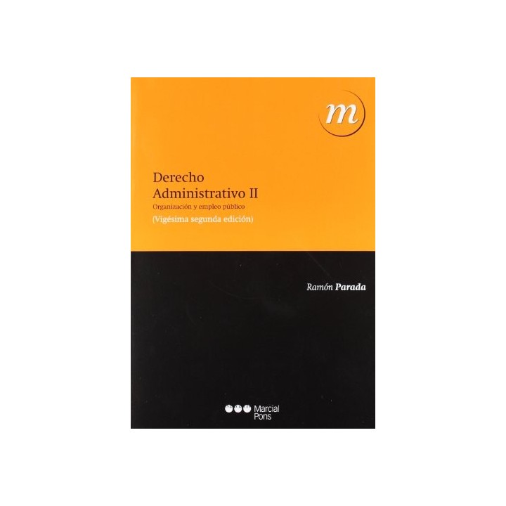 Derecho administrativo II: Organización y empleo público.